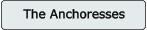 The Anchoresses